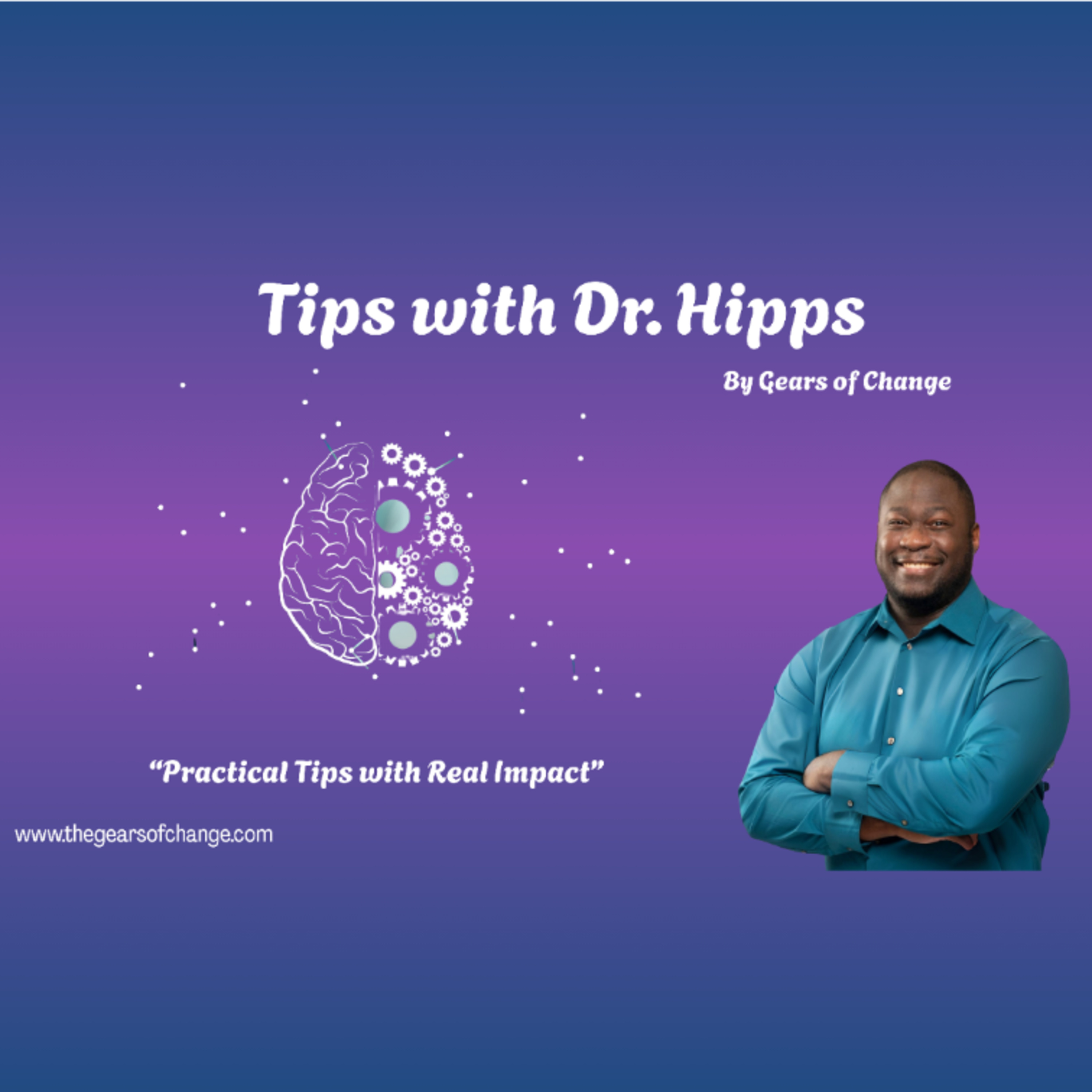 Tips with Dr. Hipps