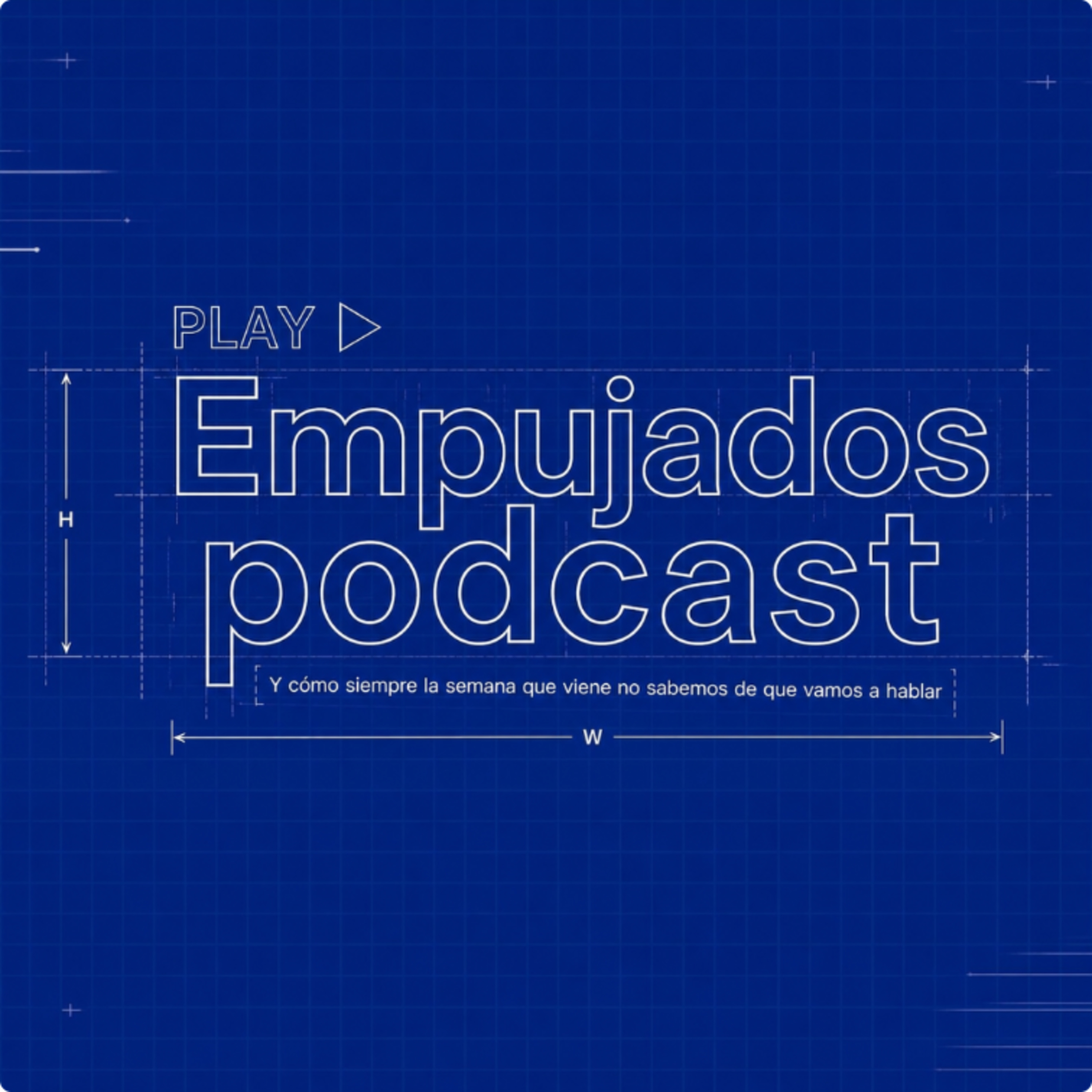 Empujados Podcast