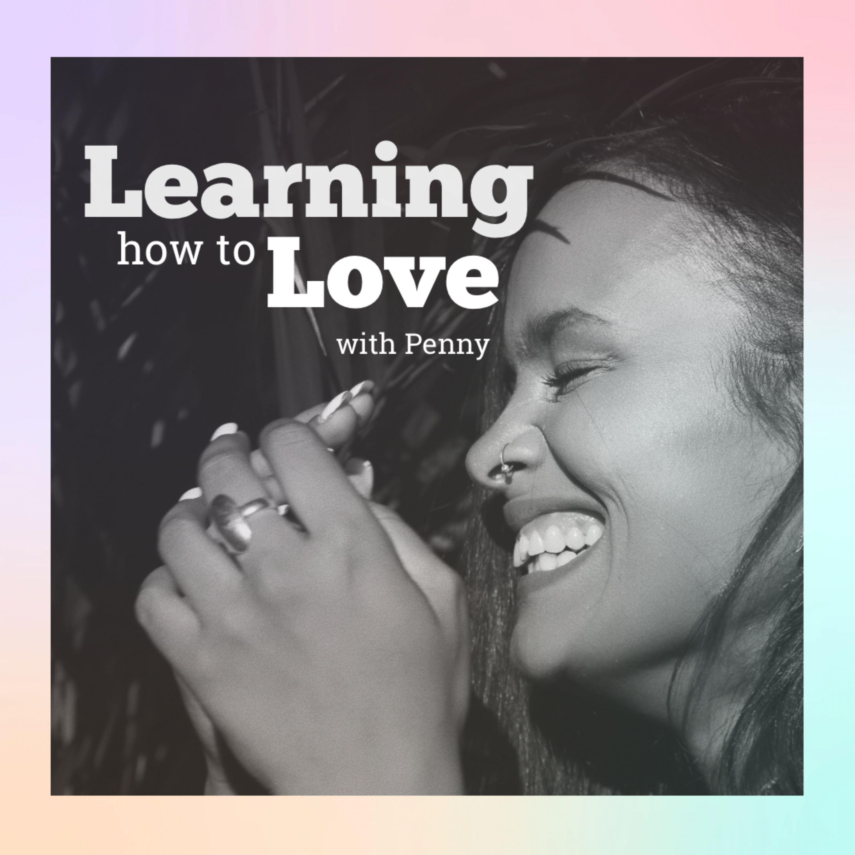 Learning How to Love
