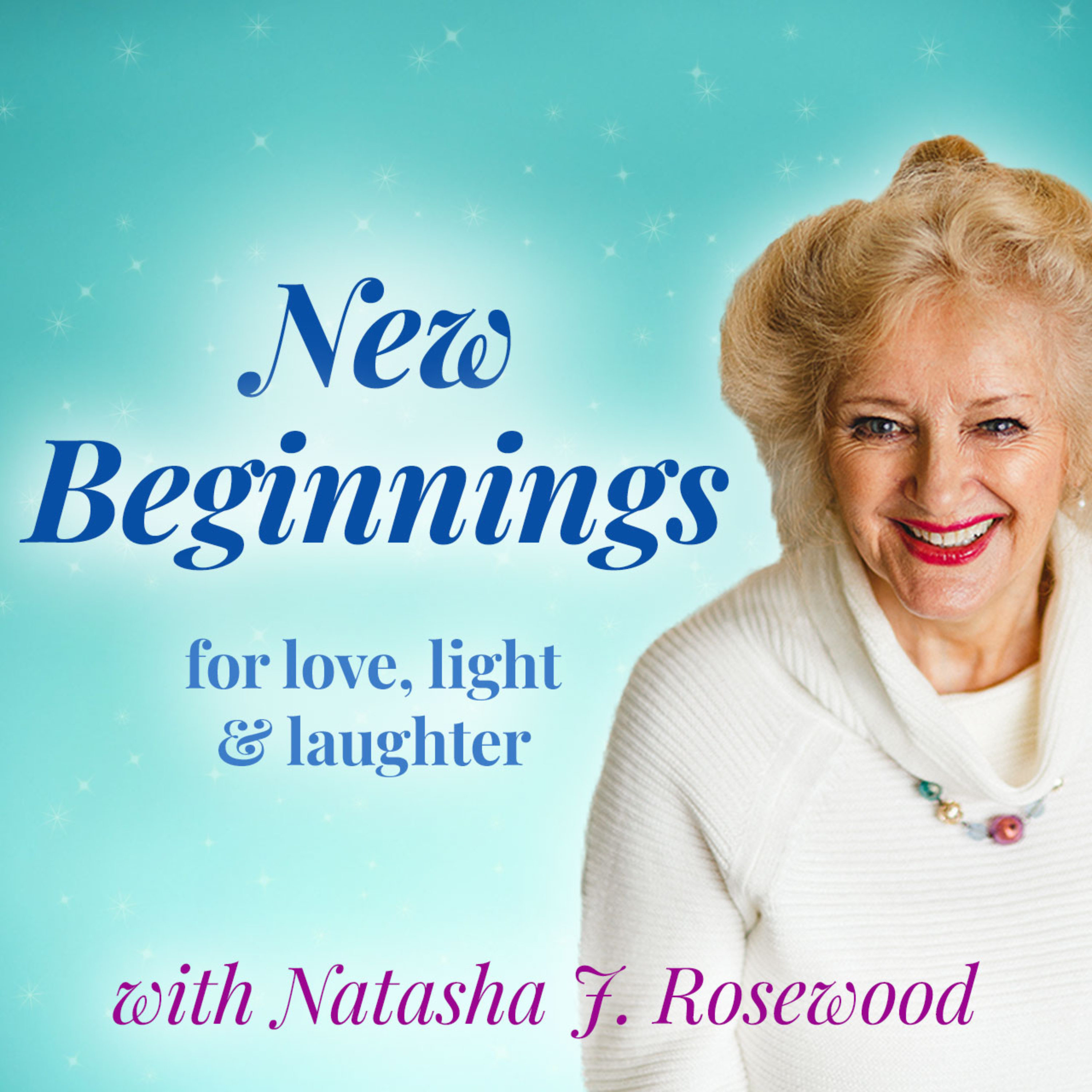 New Beginnings for Love, Light & Laughter cover art