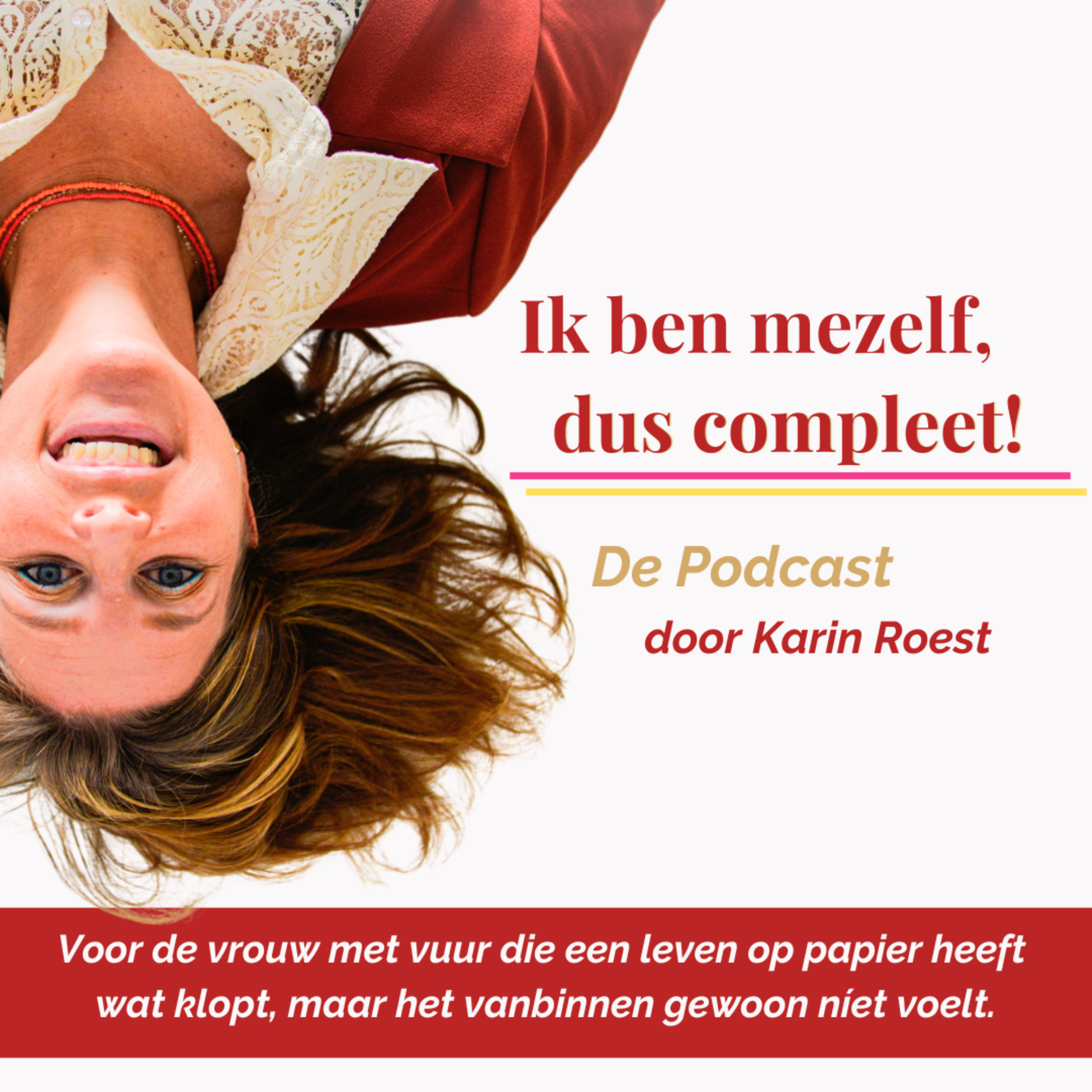 Ik ben mezelf, dus compleet!