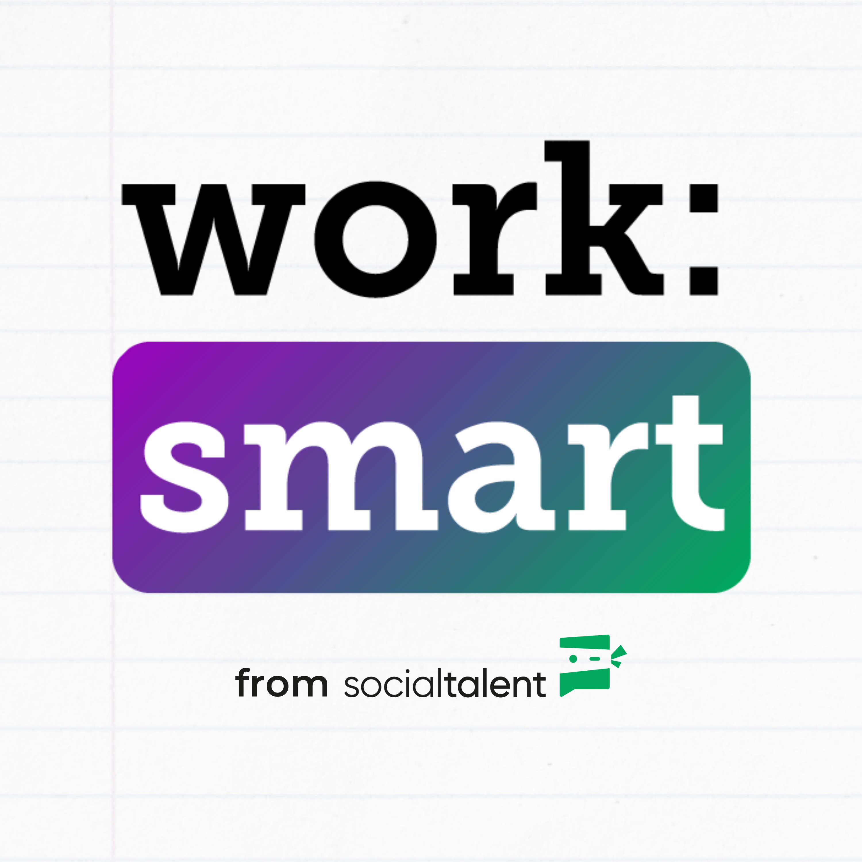 Work: Smart