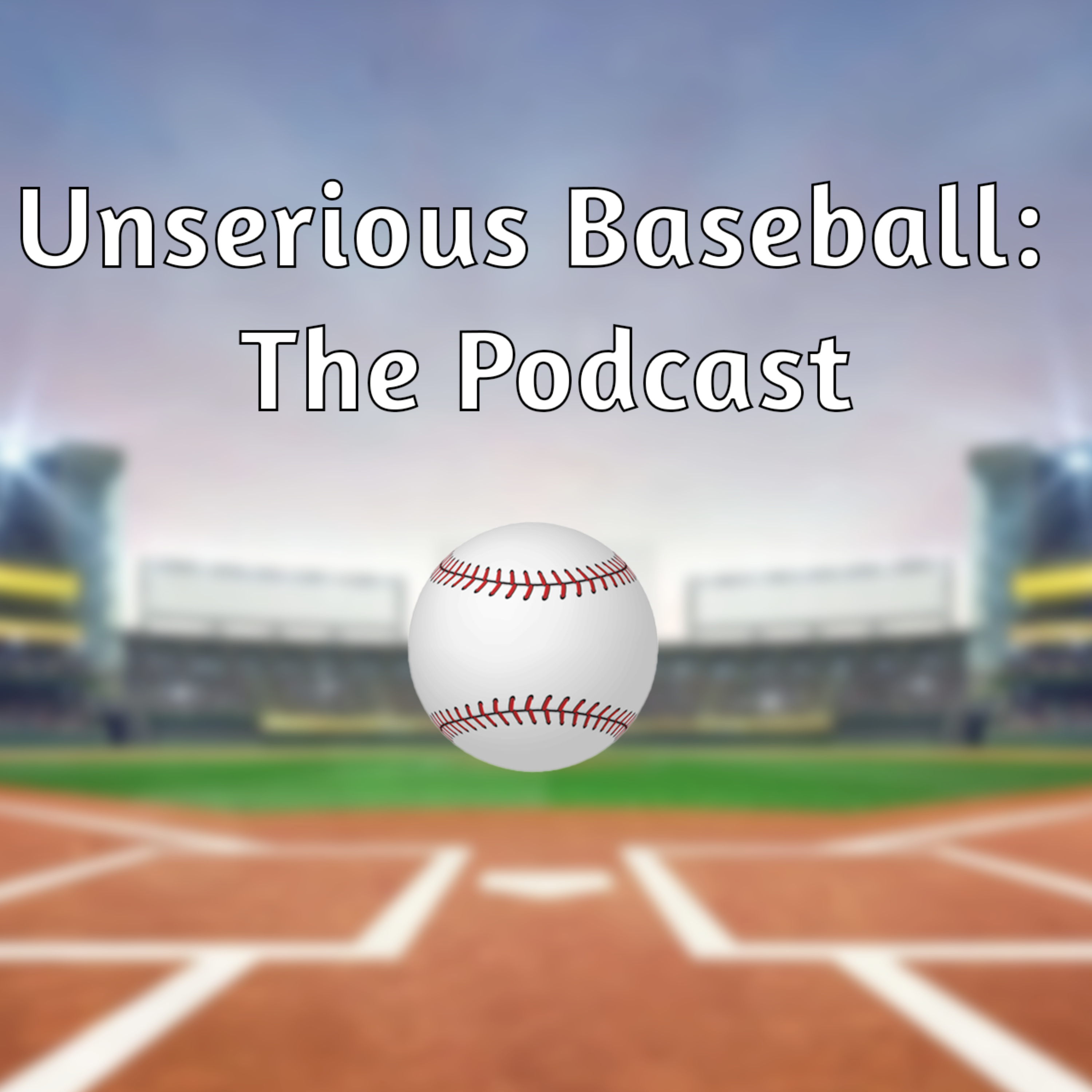 Unserious Baseball: The Podcast