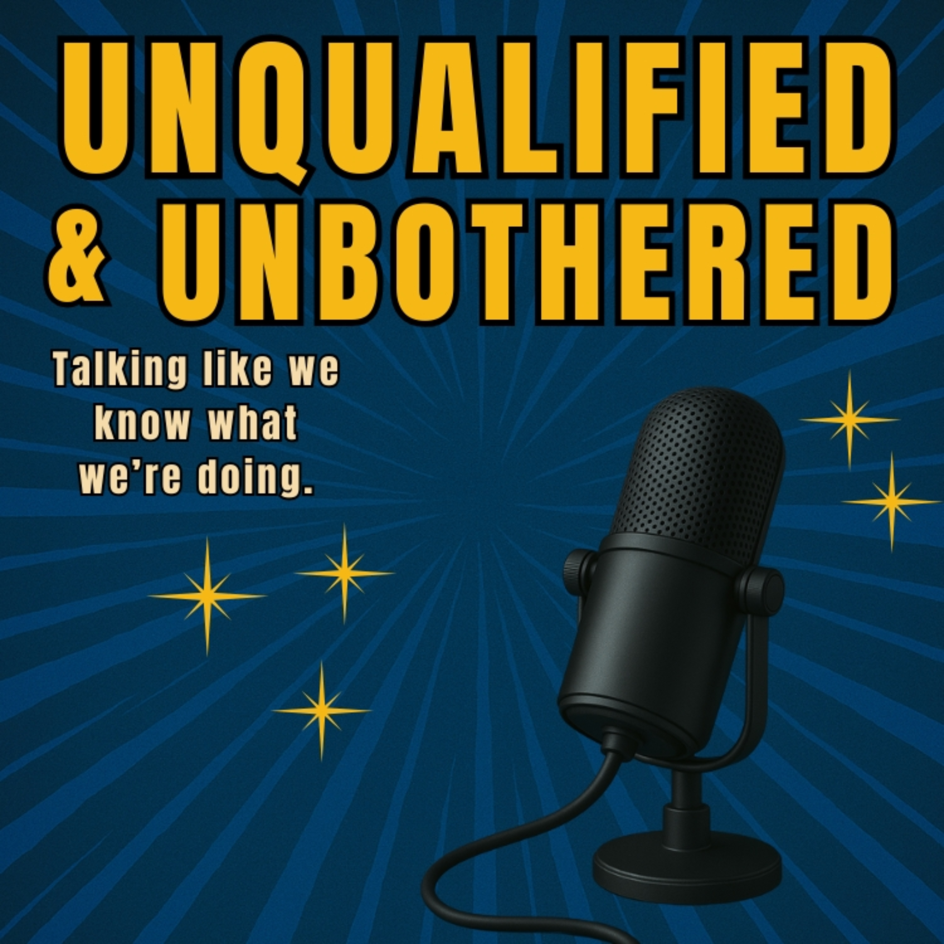 Unqualified &amp; Unbothered