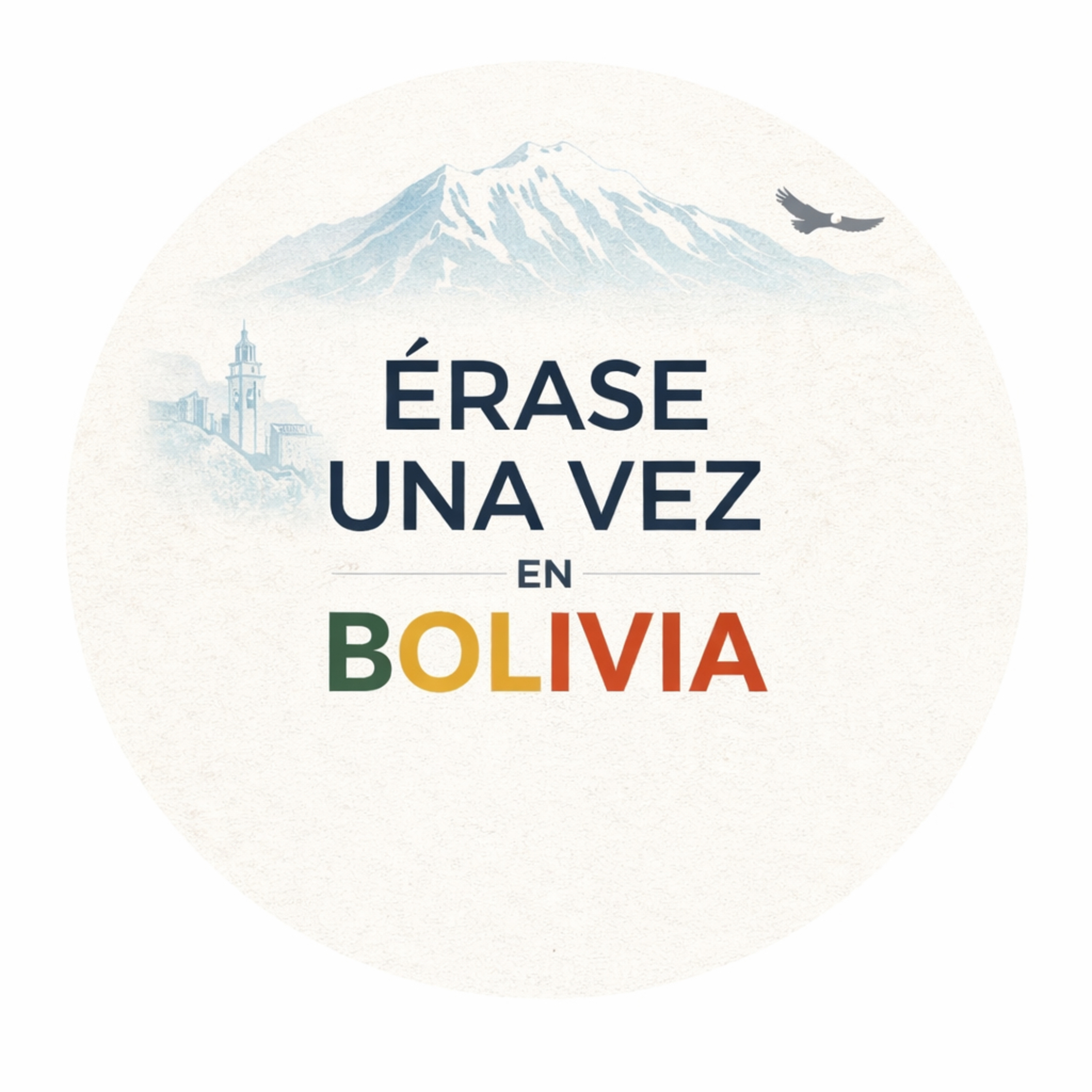 Érase una vez en Bolivia