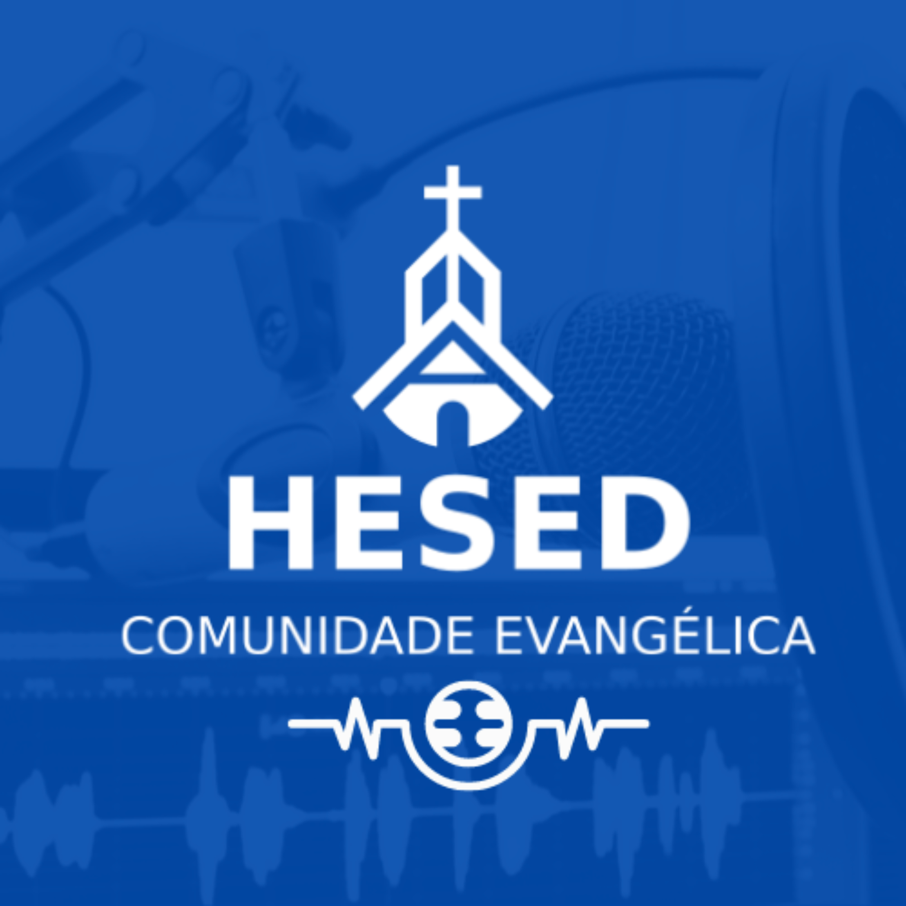 Evangélica Hesed podcast artwork