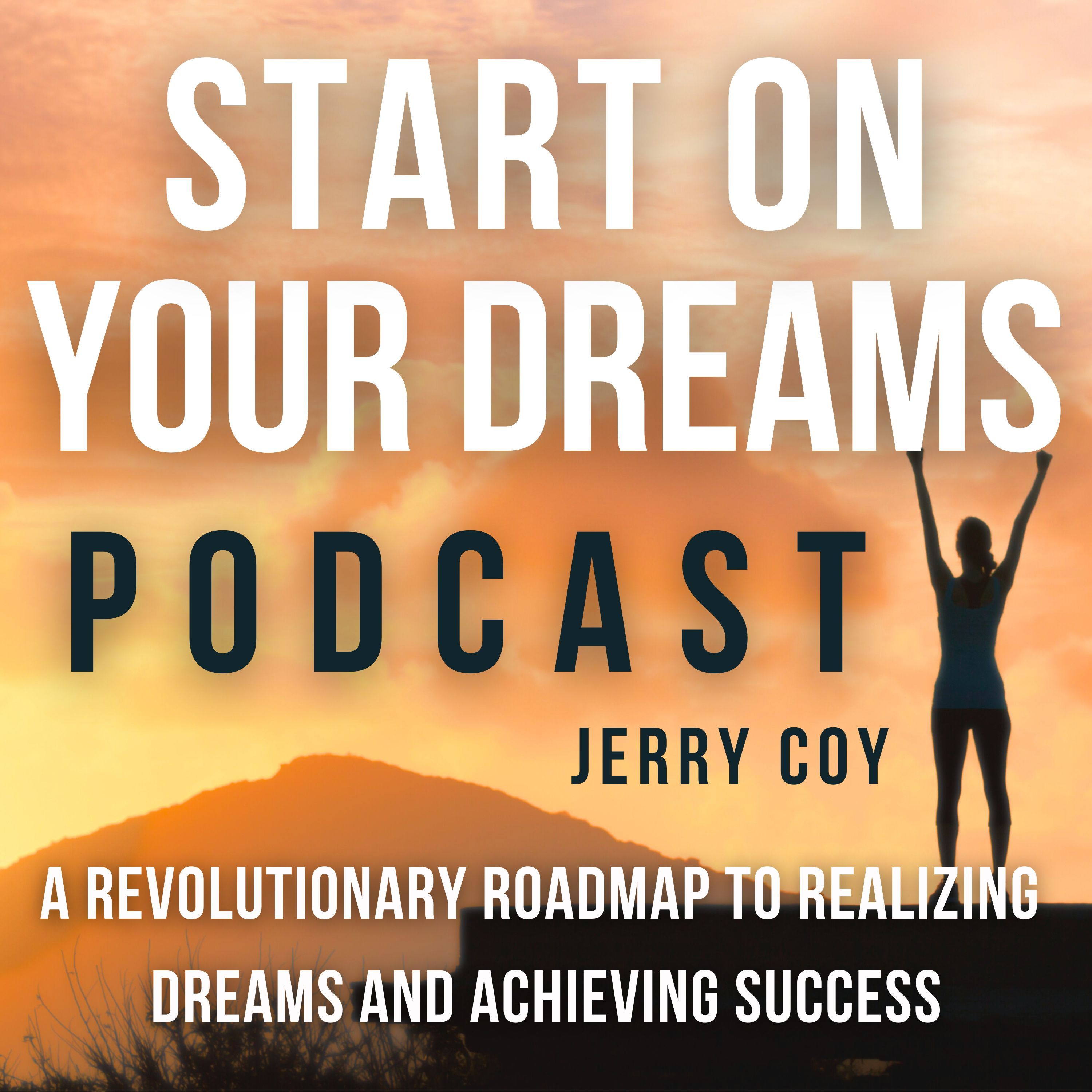 Start On Your Dreams podcast artwork