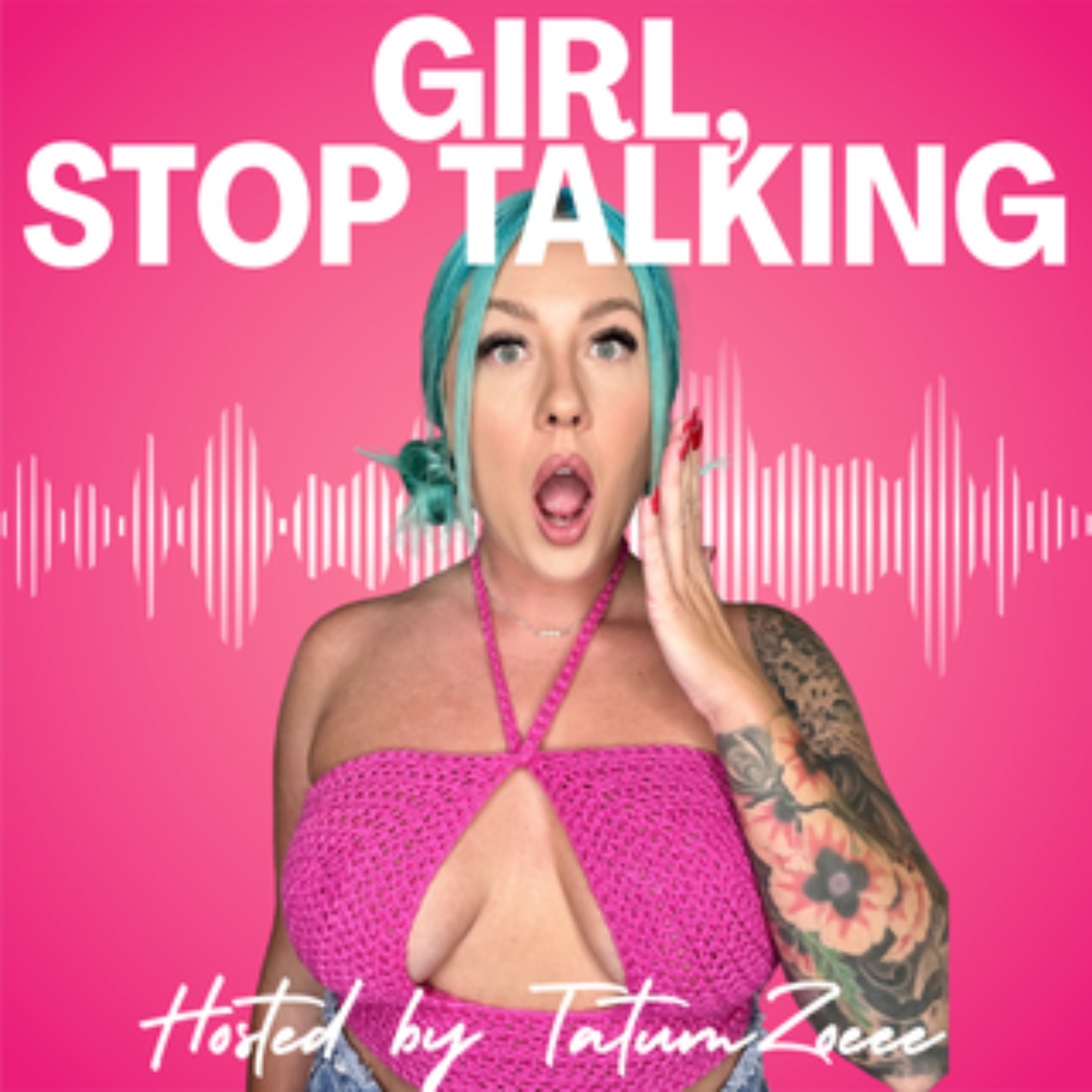 Girl Stop Talking