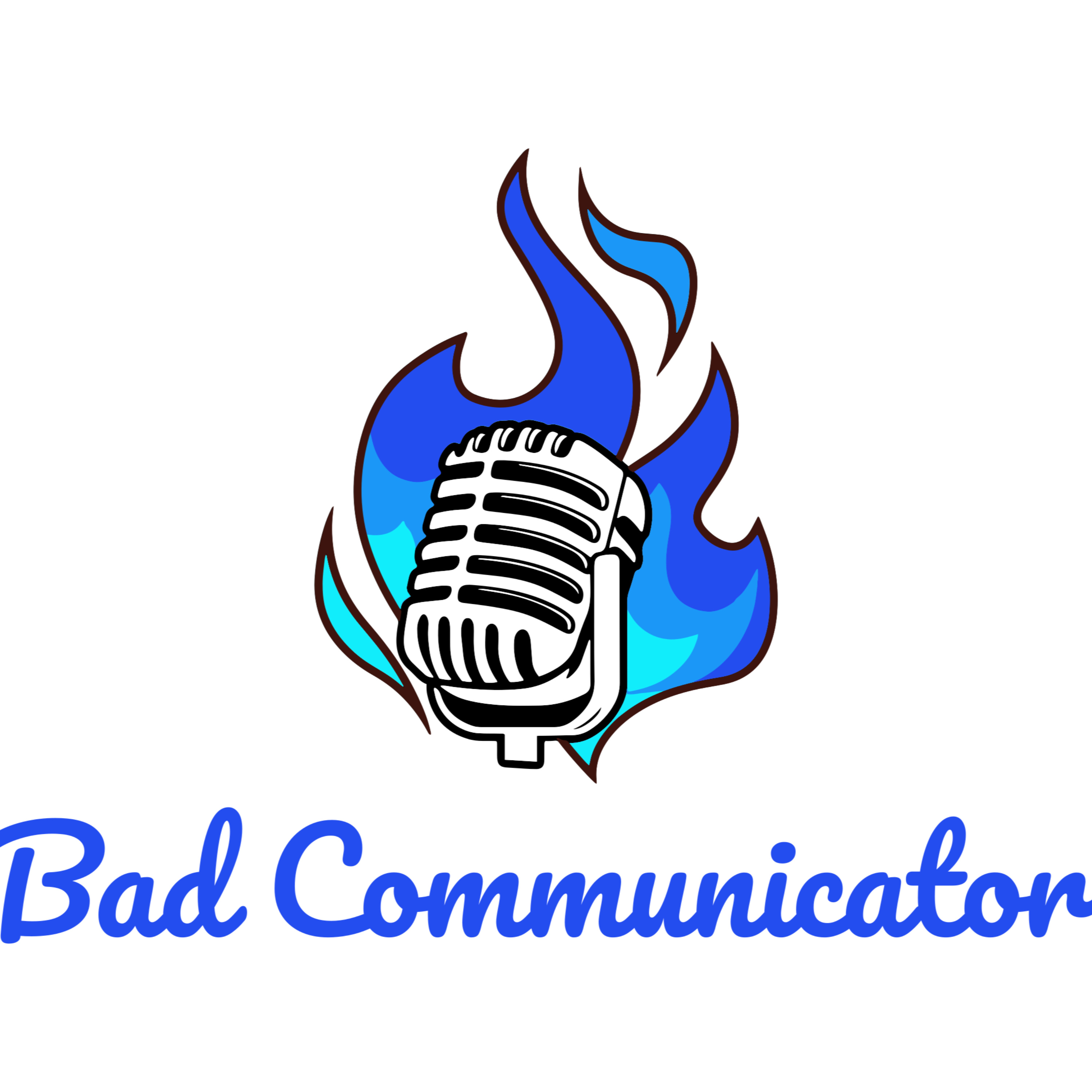 Bad Communicator