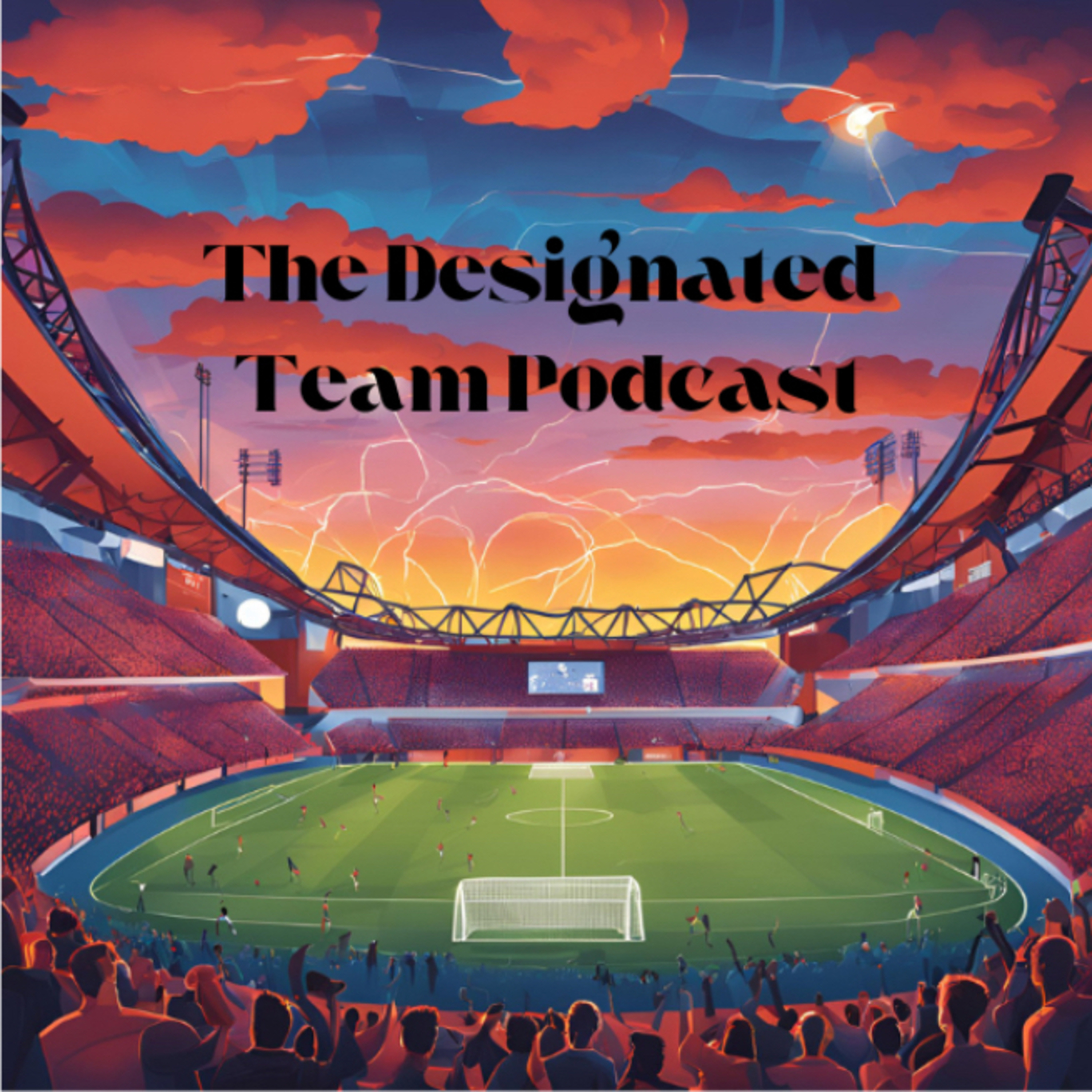 The Designated Team Podcast