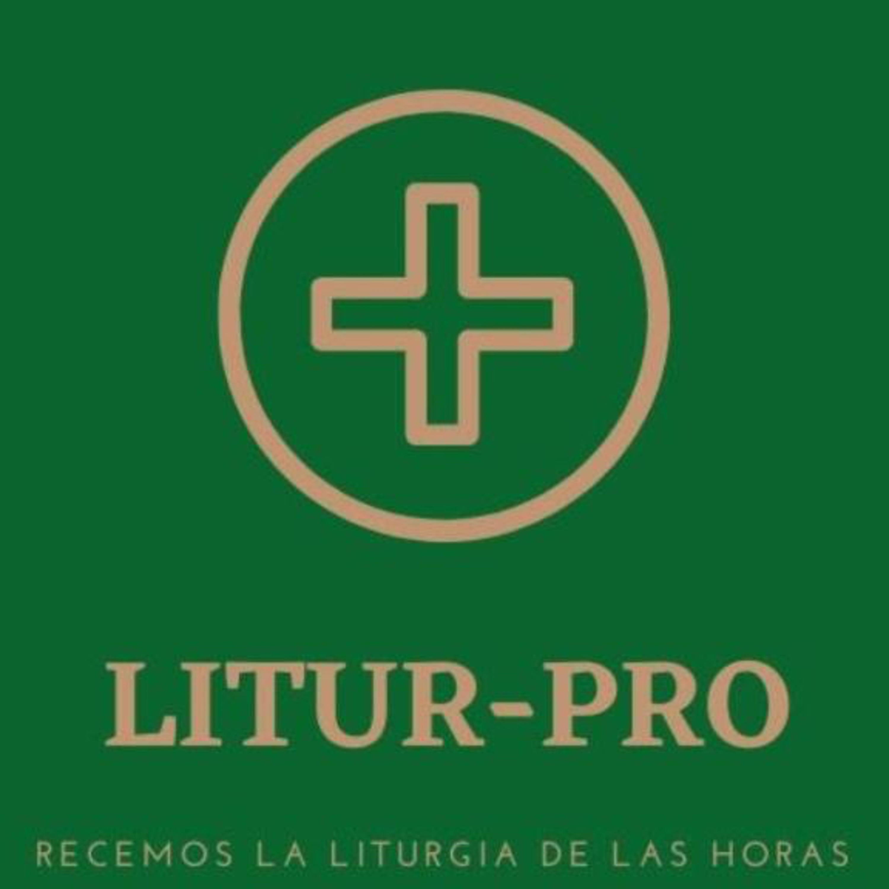 Artwork for LITUR-PRO: RECEMOS LA LITURGIA DE LAS HORAS