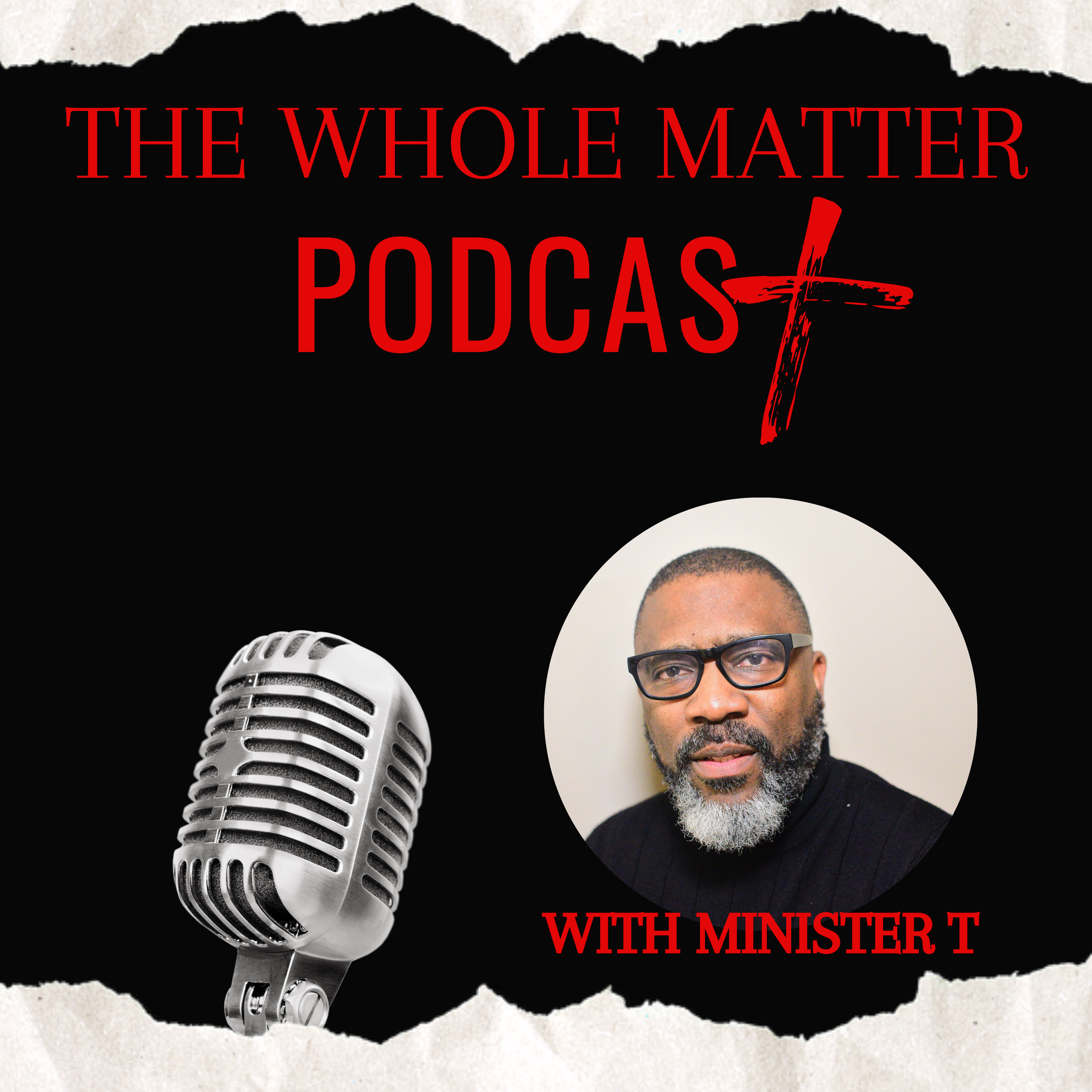 The Whole Matter With Minister T