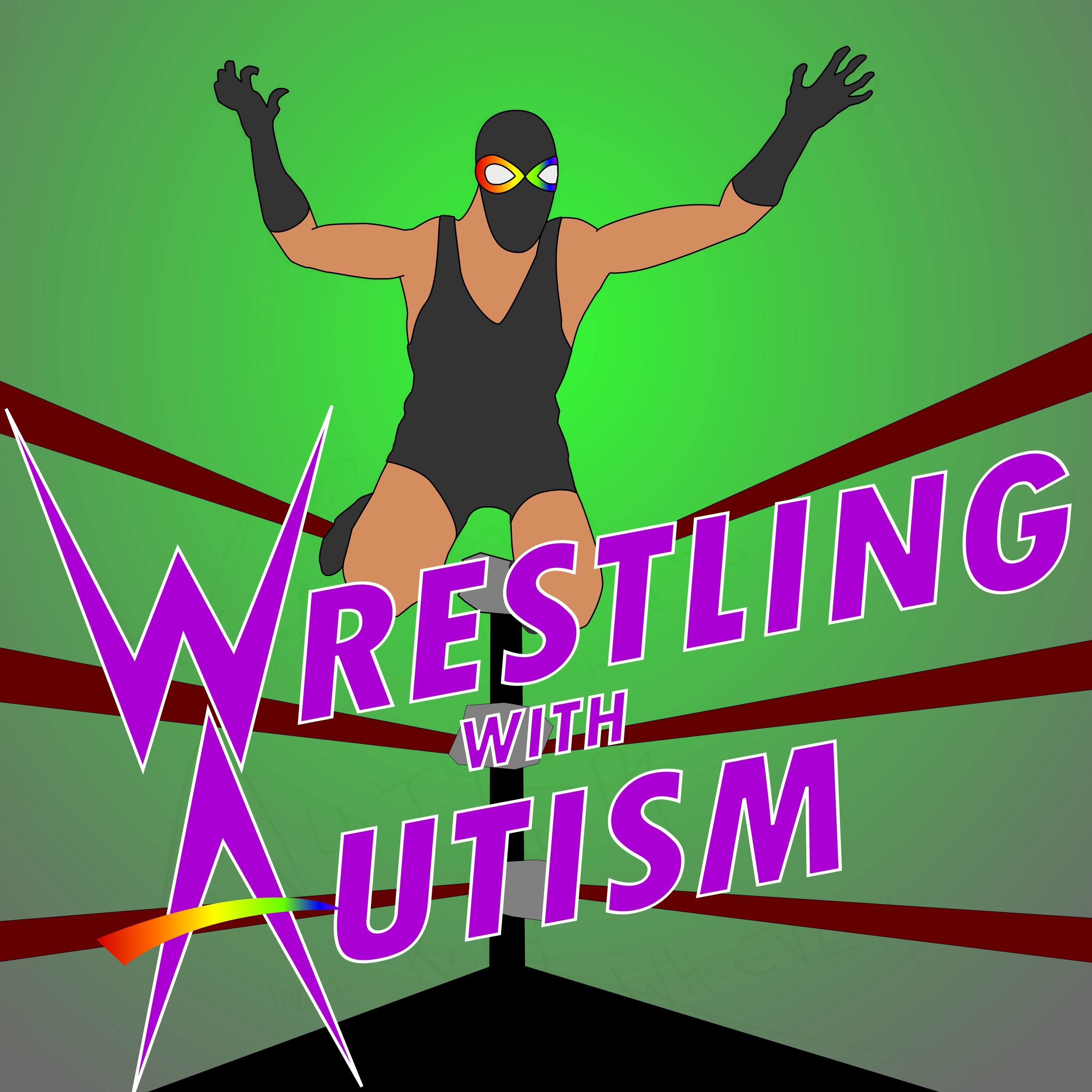 Wrestling WIth Autism