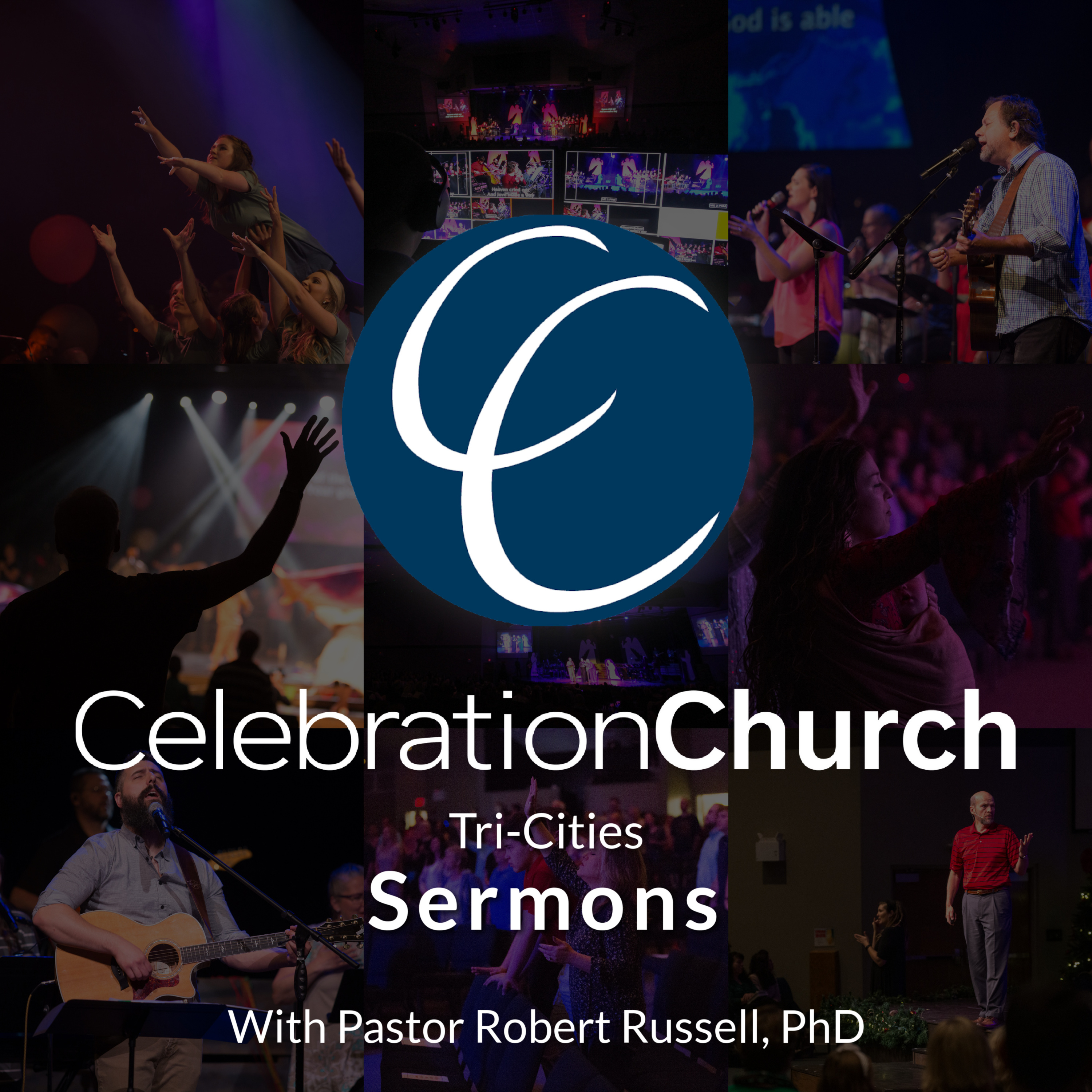 Celebration Church Tri-Cities Sermons