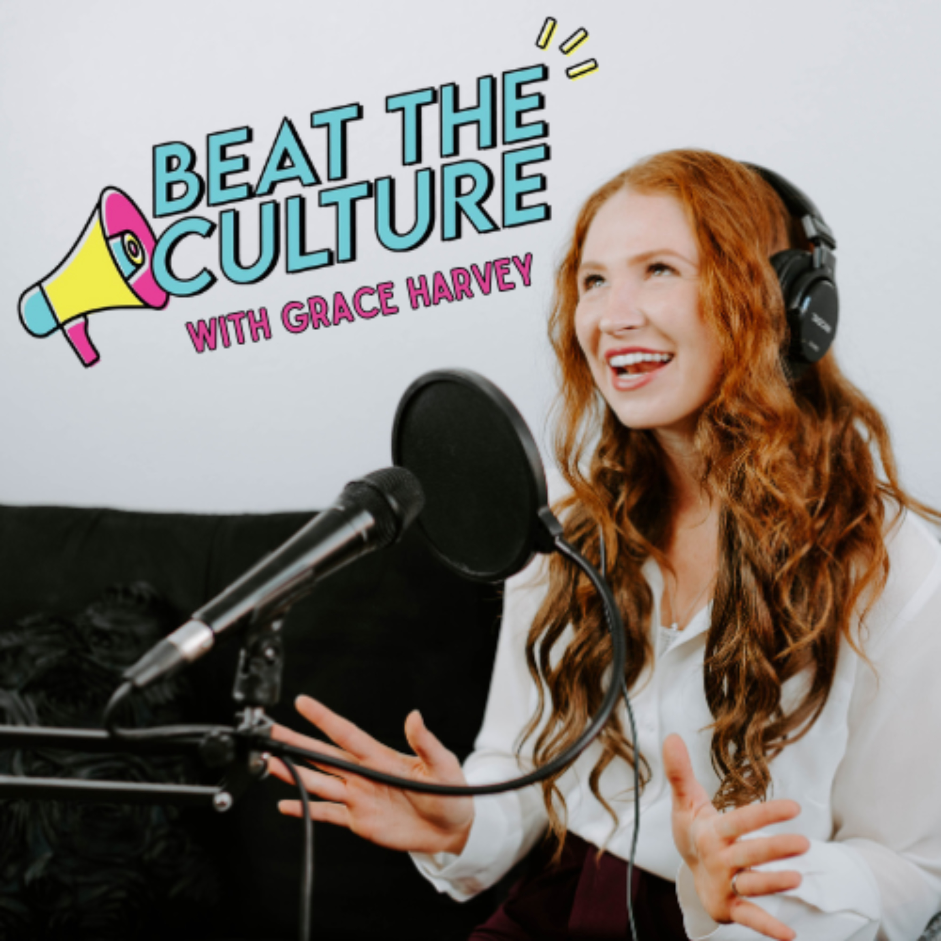 Beat the Culture with Grace Harvey