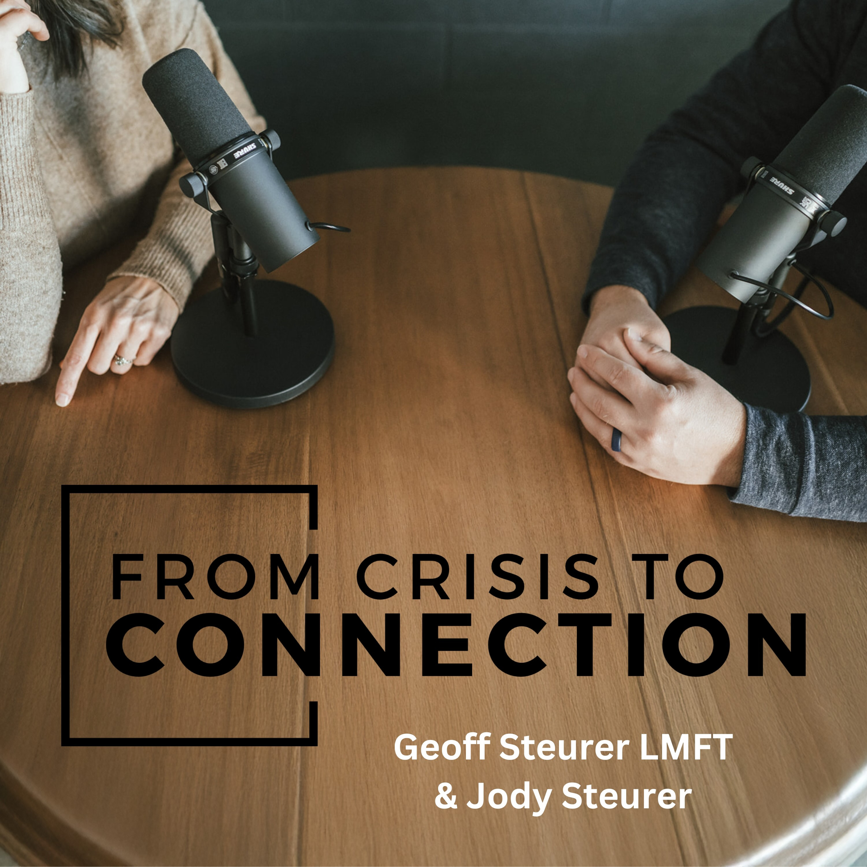 From Crisis to Connection - with Geoff & Jody Steurer Artwork