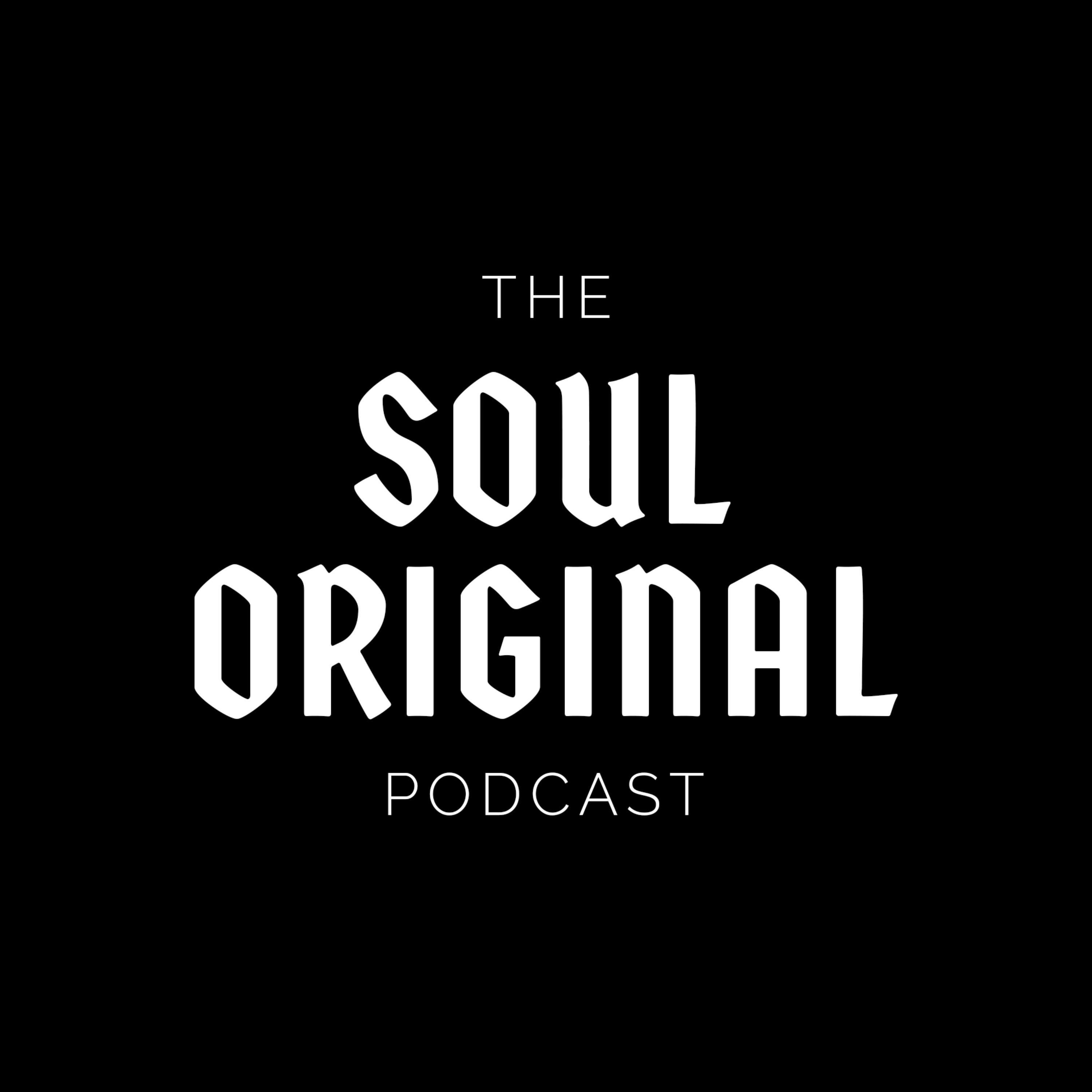 The Soul Original Podcast