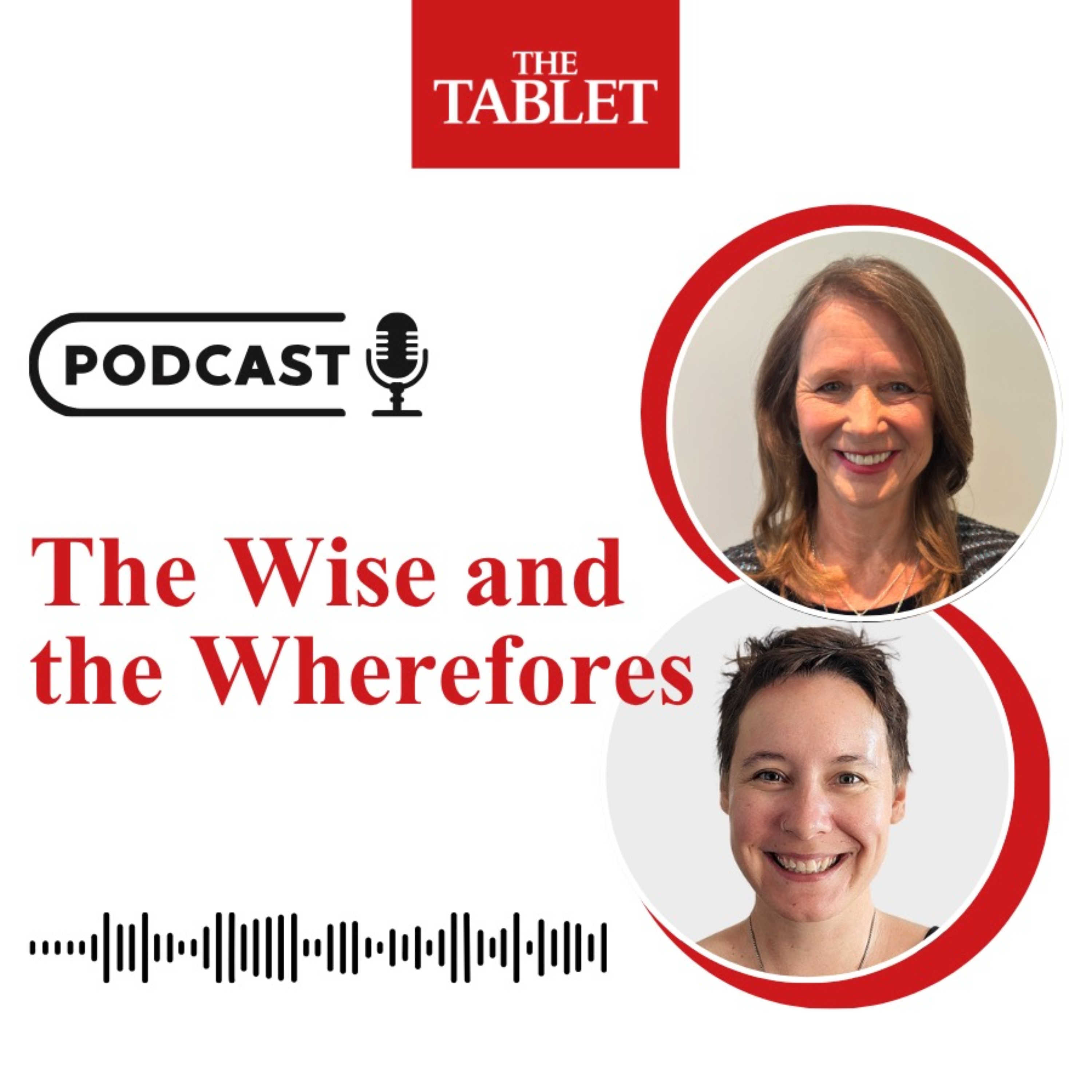 The Wise and the Wherefores