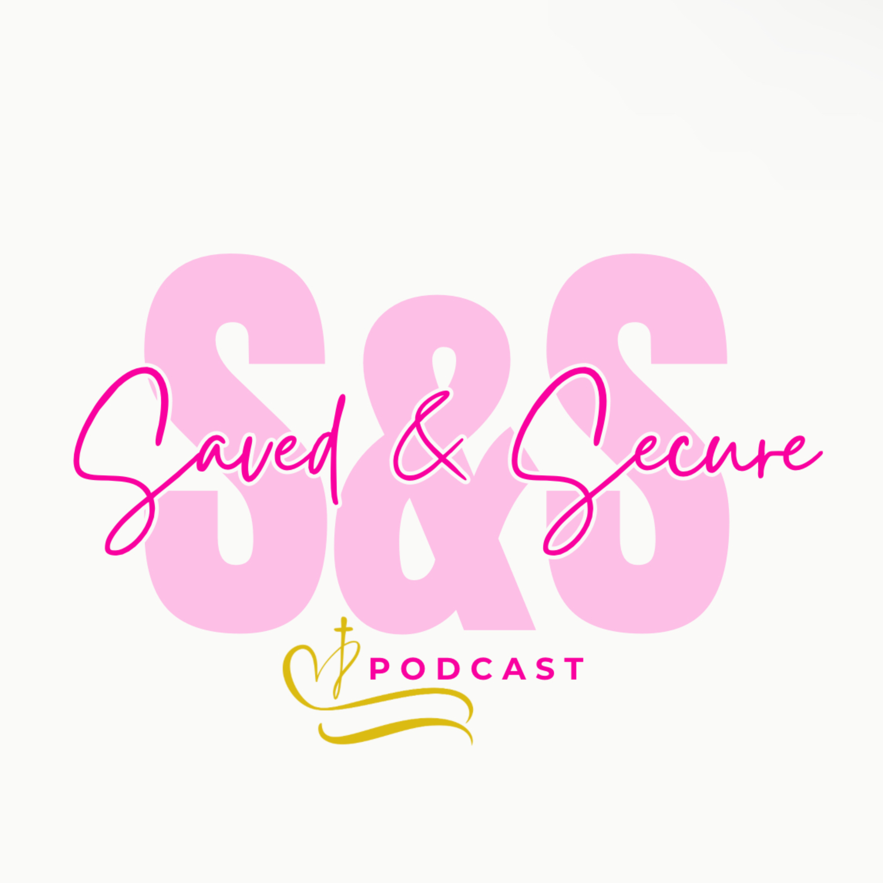 Saved &amp; Secure Podcast