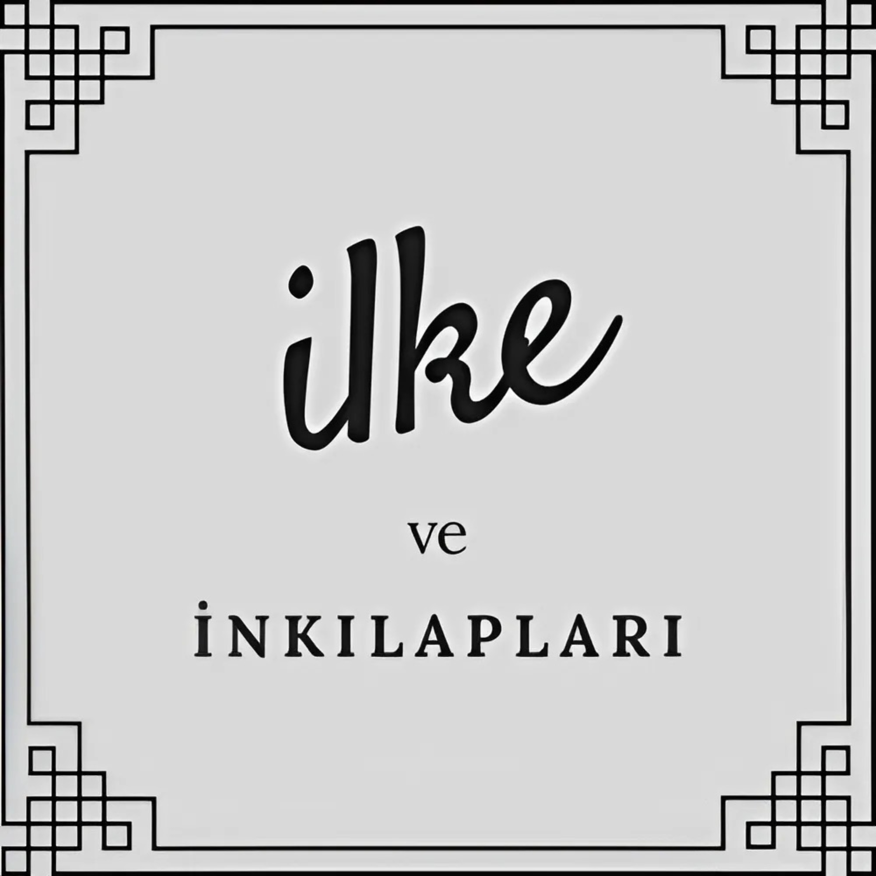 İlke ve İnkılapları cover art