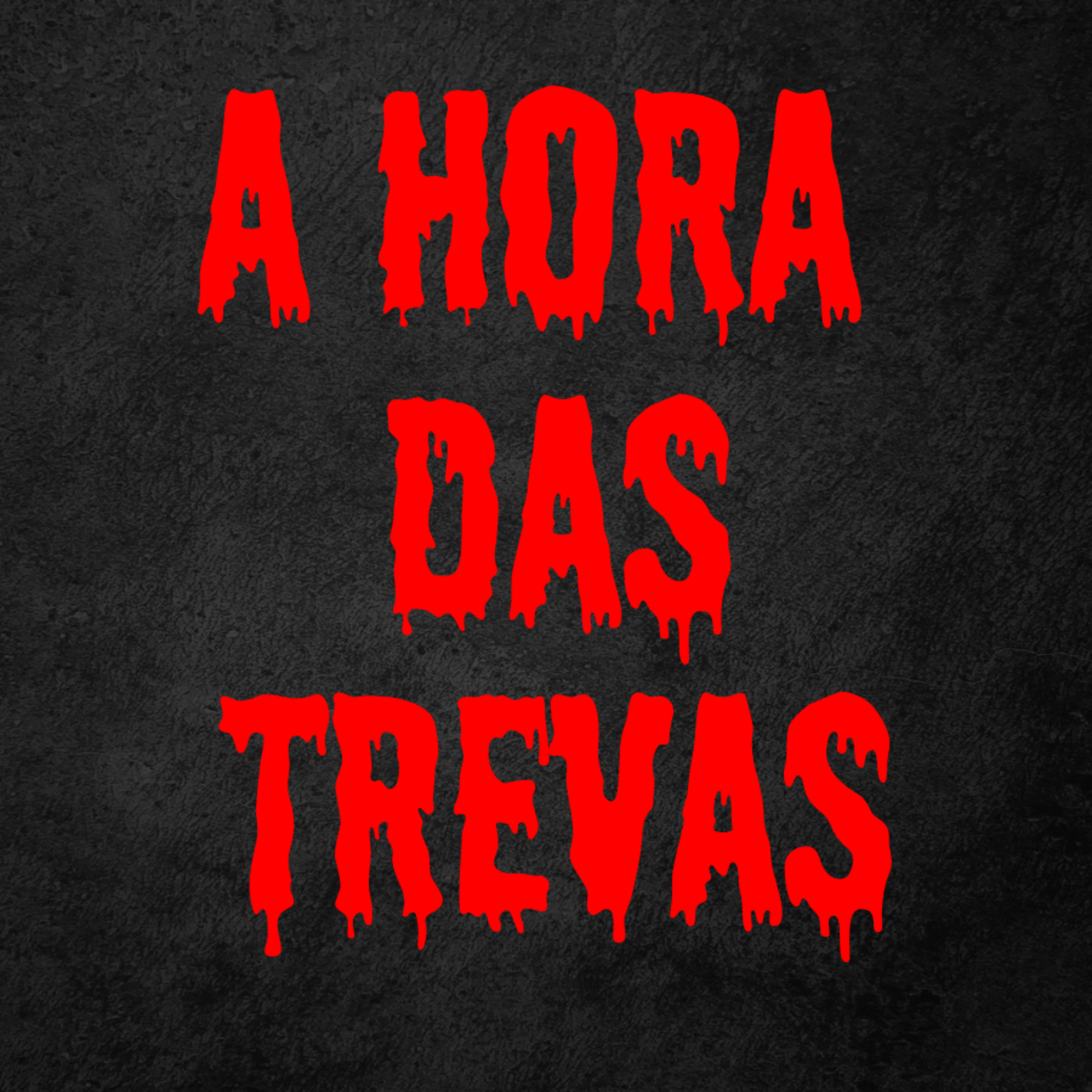 A Hora das Trevas podcast artwork
