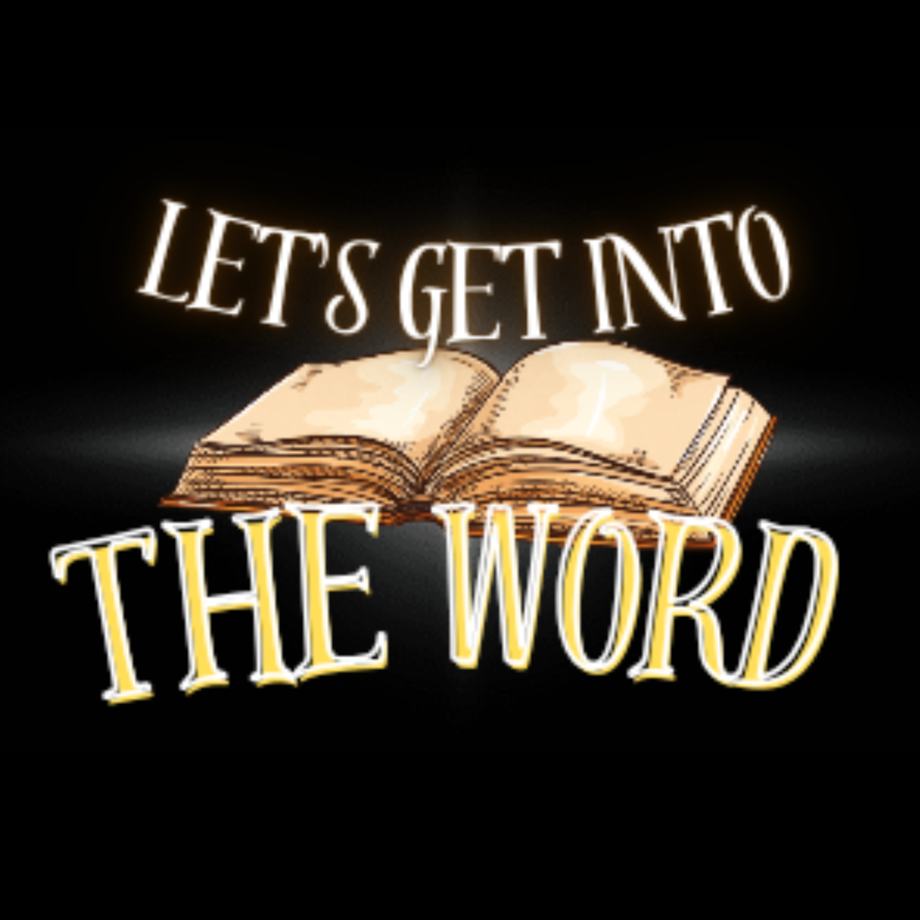 Let’s get into The Word