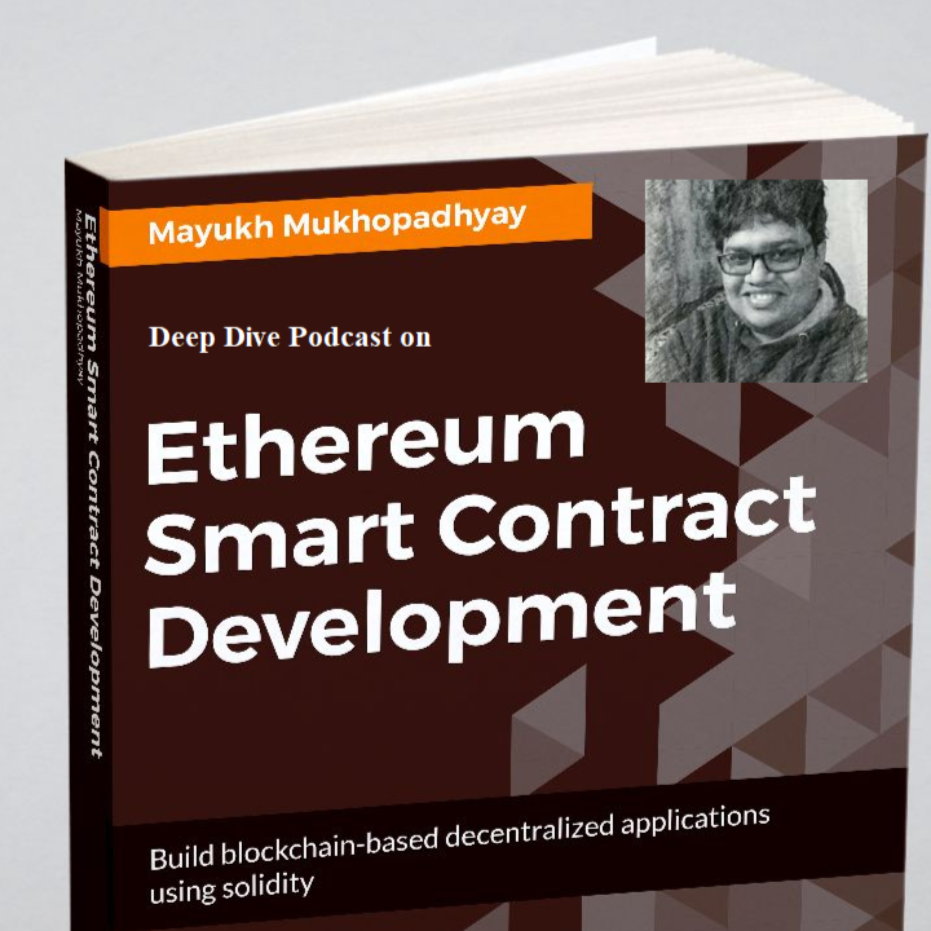 Deep Dive Podcast on Ethereum Smart Contract Development