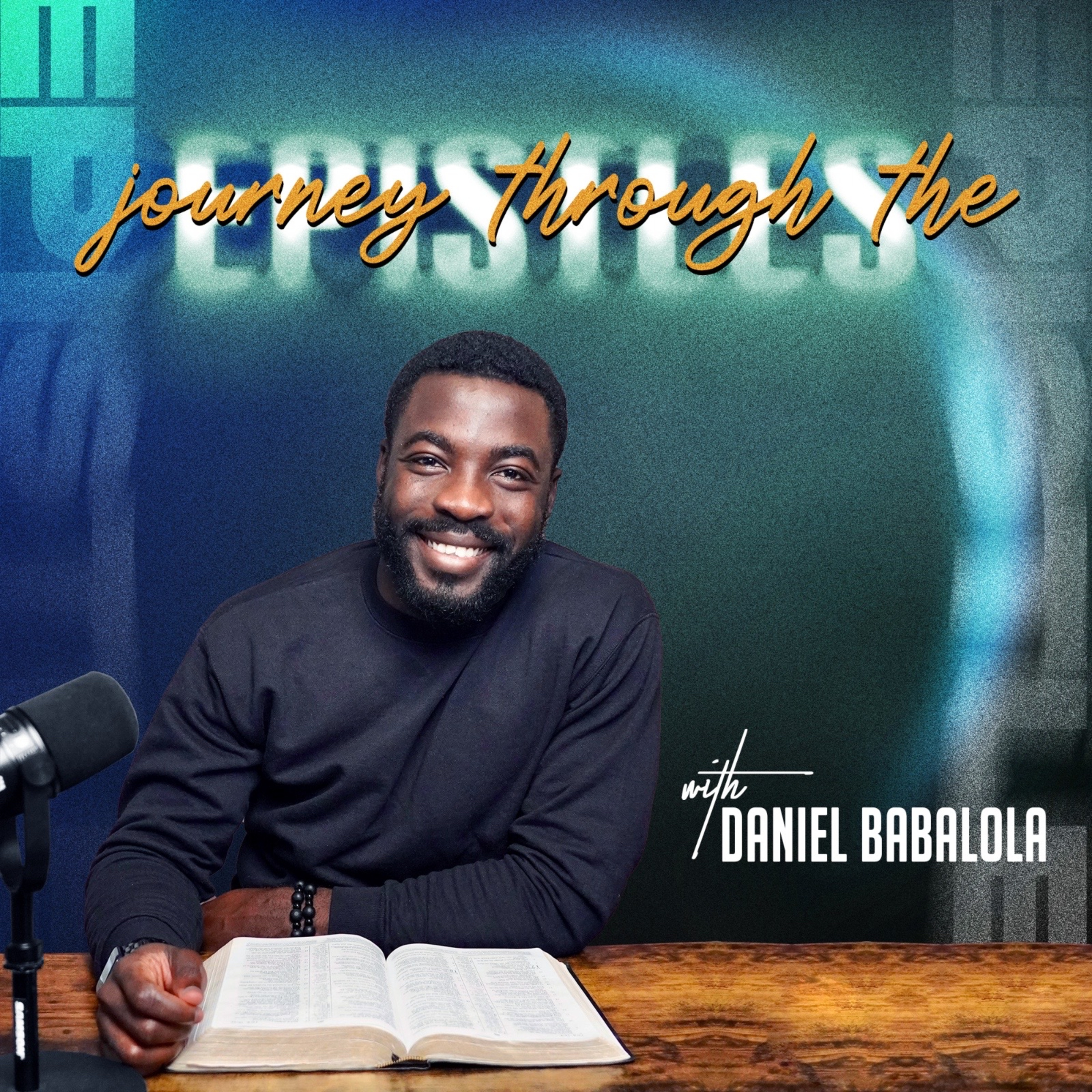 Journey through the Epistles with Daniel Babalola