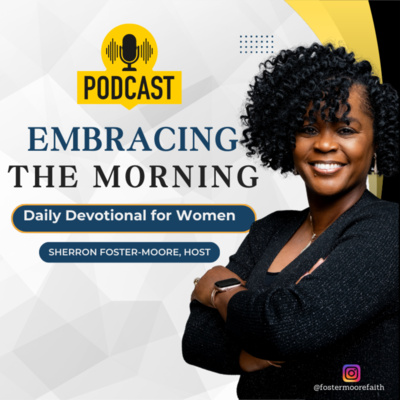 Embracing the Morning • A podcast on Spotify for Creators