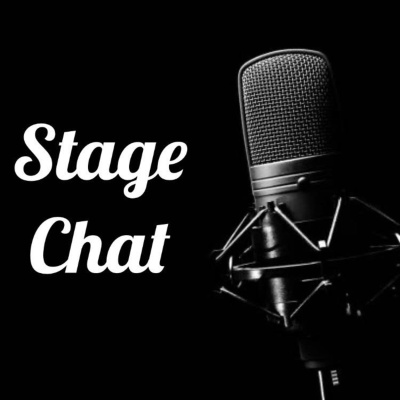 The Final Episode of Stage Chat Podcast - S2E12