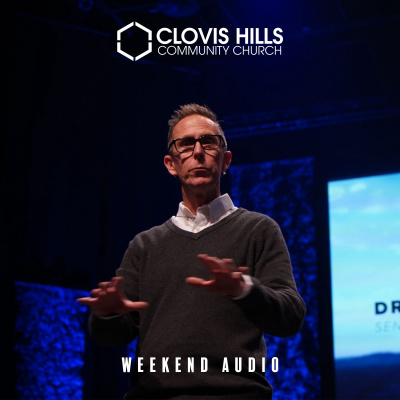 Clovis Hills - Weekend Messages