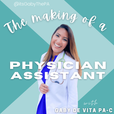 The Making of a Physician Assistant