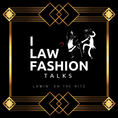 I LAW FASHION TALKS