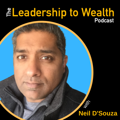 The Leadership to Wealth Podcast