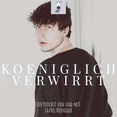 KOENIGLICH VERWIRRT