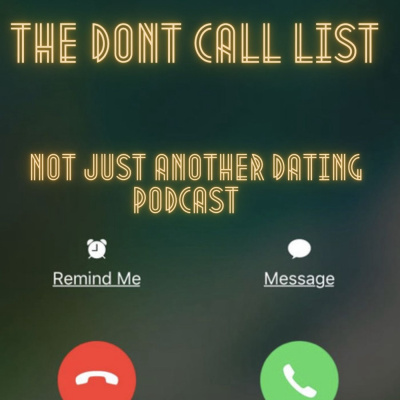 The Don\'t Call List Podcast
