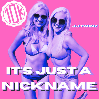 It\'s Just a Nickname