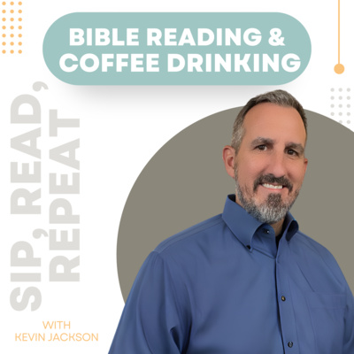 Bible Reading and Coffee Drinking • A podcast on Spotify for 