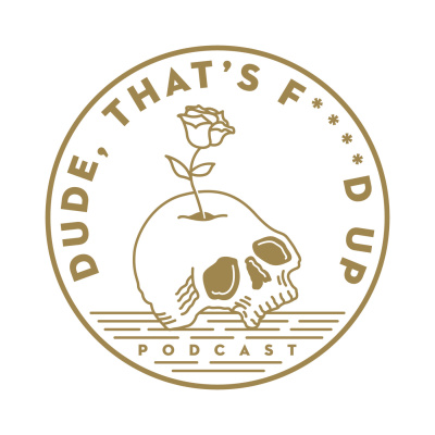 Dude, That\'s F****d Up