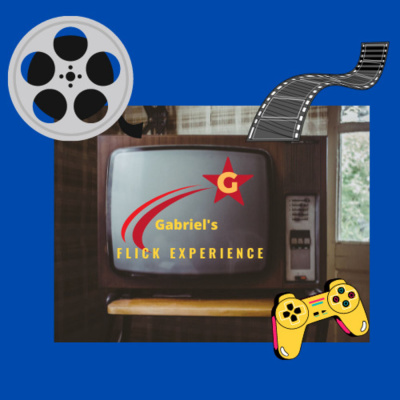 Gabriel \'s Flick Experience