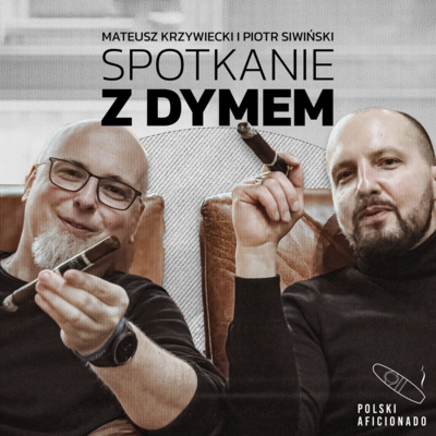 Spotkanie dziewiętnaste - Alex Cigar Dandy i sztuka dzielenia się pasją (EN)