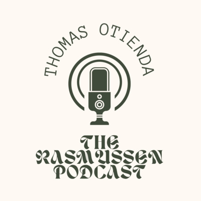 Th Rasmussen The Rasmussen Podcast • A podcast on Spotify for Creators