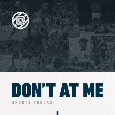 Don’t @ Me Sports Podcast Episode 71: Join us as we sit down and talk sports like only real fans do, raw and unprotected, highlighting major sports updates from across the globe.