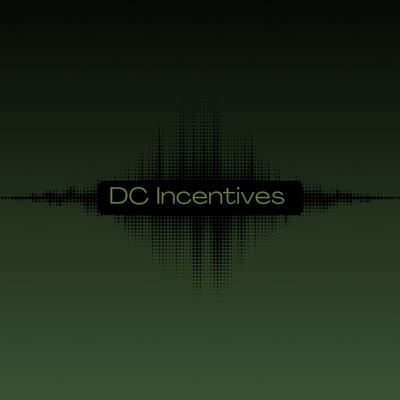 The DC Incentives Podcast • A podcast on Spotify for Creators