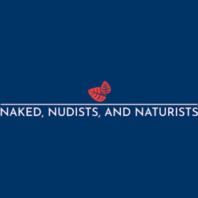 "Naked, Nudists, and Naturists" - Episode #89 (THE GENTLEMAN FROM