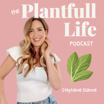 The Plantfull Life Podcast • A podcast on Spotify for Creators