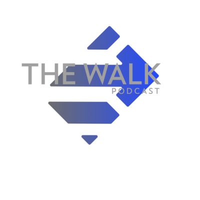 The Walk Podcast A Podcast On Spotify For Podcasters The Walk Podcast A Podcast On Spotify For Podcasters