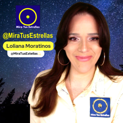 MIRA TUS ESTRELLAS 2024. Loliana Moratinos • A podcast on Spotify for