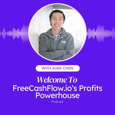 Freecashflow Io S Profits Powerhouse Podcast Tax Accounting