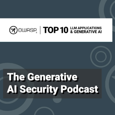 2025 LLM Apps Top 10, Evolving AI Architectures - GenAI Security Ep.1 ...